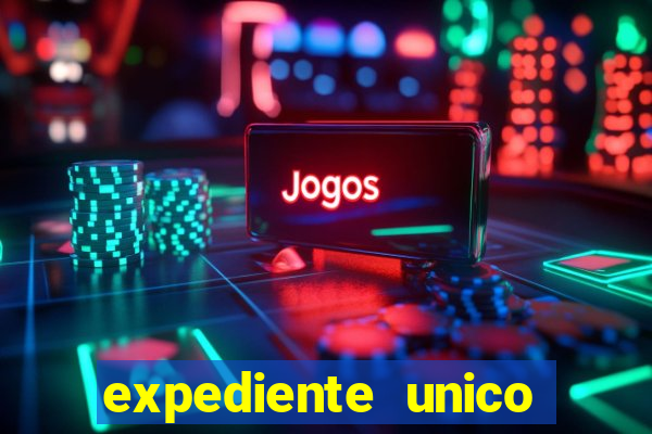 expediente unico porto alegre